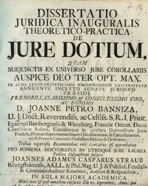 Dissertatio Juridica Inauguralis Theoretico-Practica De Jure Dotium : Subjunctis Ex Universo Jure Corollariis ...