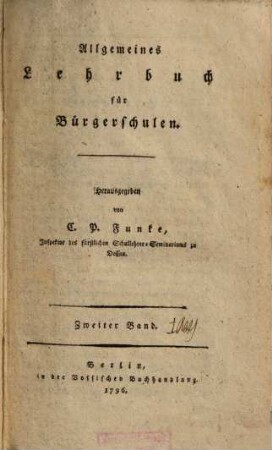 Allgemeines Lehrbuch für Bürgerschulen, 2,1. [Unterricht von dem Menschen und dessen Verhältnissen, zur Selbstlehrung für Bürger]