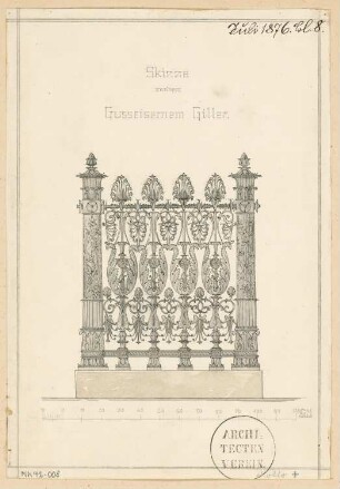 Gusseisernes Gitter Monatskonkurrenz Juli 1876: Ansicht; Maßstabsleiste