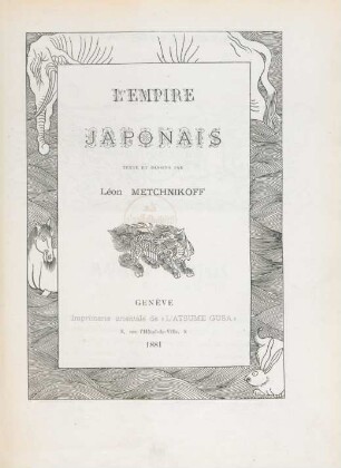 L'Empire Japonais : texte et dessins