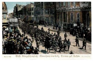 Serie Nr. 17/4: Oestl. Kriegsschauplatz: Einnahme von Lodz. Transp. gef. Russen
