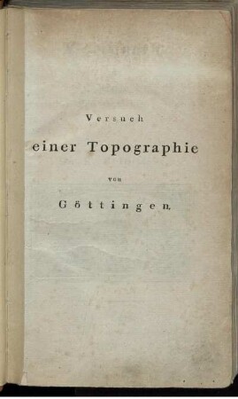 Goettingen in medicinischer, physischer und historischer Hinsicht geschildert
