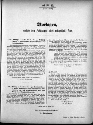 Anlage: ad No. 45 (219 220), Vorlagen, welche den Zeitungen nicht mitgeteilt sind