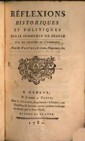 Réflexions historiques et politiques sur le commerce de France avec ses colonies de l'Amérique