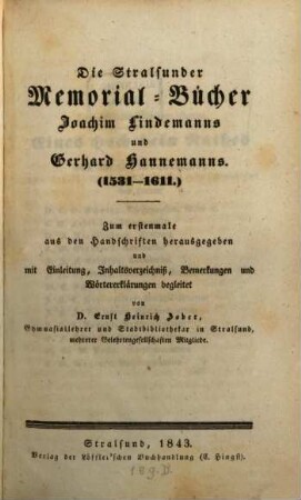 Die Stralsunder Memorial-Bücher Joachim Lindemanns u. Gerhard Hannemanns (1531 - 1611)