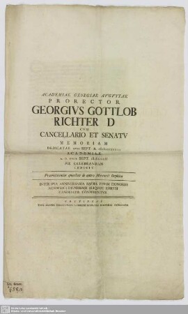 Academiae Georgiae Augustae Prorector Georgius Gottlob Richter D Cum Cancellario Et Senatu Memoriam Dedicatae XVII Sept. A. MDCCXXXVII Academiae A. D. XVIII Sept. MDCCLII Pie Celebrandam Idicit : Praemittundur quaedam de antro Mercurii Orphico; Inter Ipsa Anniversaria Sacra Etiam Honores Academici Dignissimis Aliquot Eorum Candidatis Conferentur