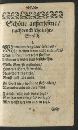 Schöne außerlesene/ nachdenckliche Lehr-Sprüch.
