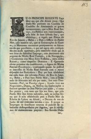 Eu o Pincipe Regente Faço saber aos que este Alvará virem: Que sendo-Me presentes em Consulta do Conselho do Almirantado os graves inconvenientes, ... : [Lisboa 16 de Novembro de 1802]