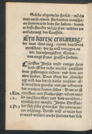 Eyn kurtze ermanung/ die man thun mag/ eynem betrübten menschen ...