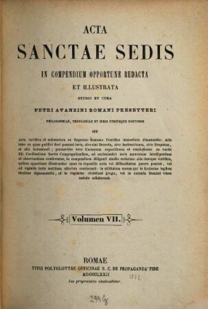 Acta Sanctae Sedis : in compendium opportune redacta et illustrata. 7. 1872