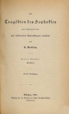 Die Tragödien des Sophokles : zum Schulgebrauche mit erklärenden Anmerkungen versehen, 3