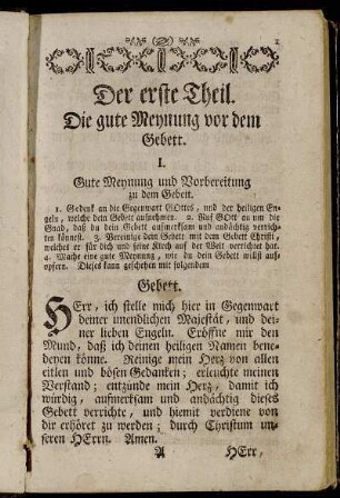 Der erste Theil. Die gute Meynung vor dem Gebett.