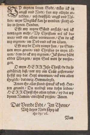 Dat Veerde Ledt/ Jm Thone/ || Vth deper Nodt schry ick || tho dy/ [et]c. ||