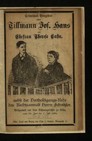 Criminal-Prozedur gegen Tillmann Jos. Hans und Ehefrau Therese Cahn