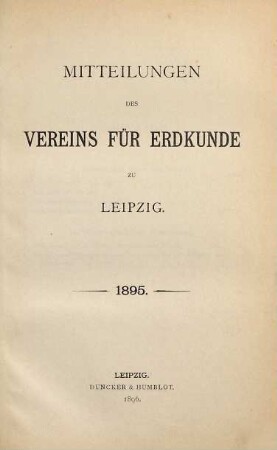 Mitteilungen des Vereins für Erdkunde zu Leipzig : für das Jahr ... 1895