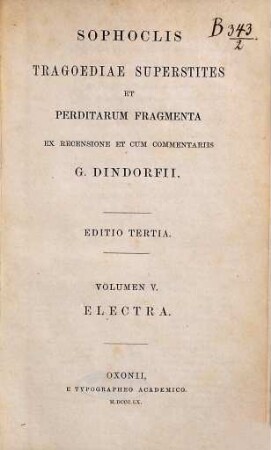 Sophoclis Tragoediae superstites et perditarum fragmenta, 5. Electra