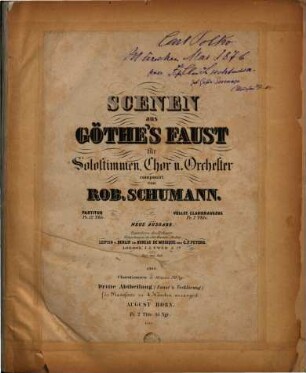Scenen aus Göthe's Faust : für Solostimmen, Chor u. Orchester ; dritte Abtheilung (Faust's Verklärung)