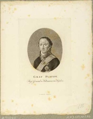 Bildnis des russischen Generals und Atamans der Donkosaken Graf Matwej Iwanowitsch Platow, Brustbild in Uniform nach links