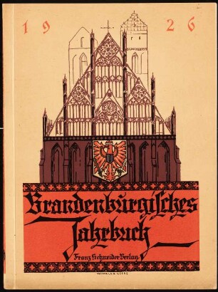 Die Museen der Provinz Brandenburg: Vorwort und Aufsatz von Blunck (aus: Brandenburgisches Jahrbuch 1926)