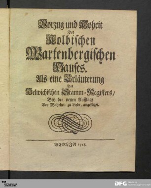 Vorzug und Hoheit Des Kolbischen Wartenbergischen Hauses.