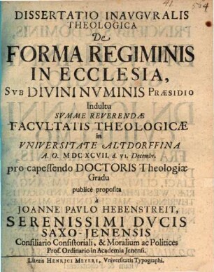 Diss. inaug. theol. de forma regiminis in Ecclesia