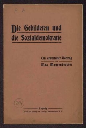 Max Maurenbrecher: Die Gebildeten und die Sozialdemokratie. Ein erweiterter Vortrag (Leipziger Buchdruckerei AG)
