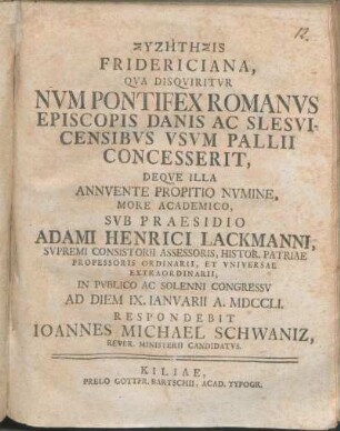 Syzētēsis Fridericiana, Qva Disqviritvr Nvm Pontifex Romanvs Episcopis Danis Ac Slesvicensibvs Vsvm Pallii Concesserit
