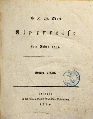 Alpenreise : vom Jahre 1781. 1