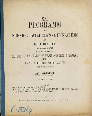 Programm des Königlichen Wilhelms-Gymnasiums zu Krotoschin : zu Ostern ..., 20. 1873/74 (1874)