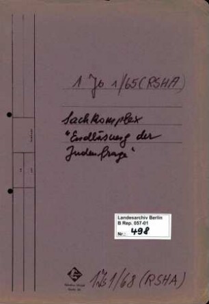 Ermittlungsverfahren gegen SS-Obergruppenführer Heinrich Müller (*28.04.1900), Leiter des Amtes IV, wegen Mordes