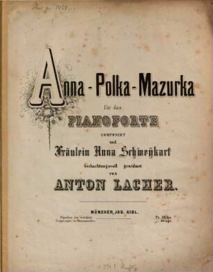 Anna-Polka-Mazurka : für d. Pianoforte