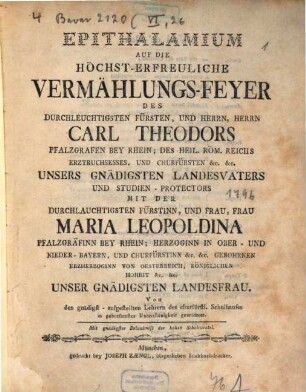 Epithalamium auf die Vermählungsfeyer Carl Theodors mit Maria Leopoldina