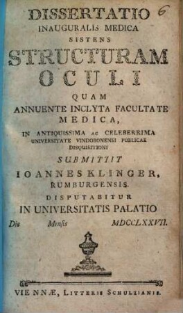 Dissertatio Inauguralis Medica Sistens Structuram Oculi
