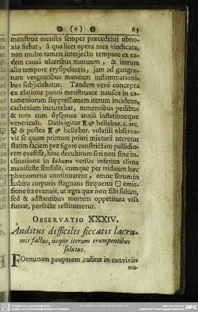 Observatio XXXIV. Auditus difficilis siccatis lacrumis factus, iisque iterum erumpentibus solutus