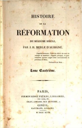 Histoire de la réformation du seizième siècle, 4