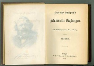 Ferdinand Freiligrath's gesammelte Dichtungen. Erster Band Gedichte. 1838.Tagebuchblätter. Zweiter Band Gedichte. 1838. Übersetzungen.