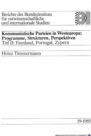 Kommunistische Parteien in Westeuropa : Programme, Strukturen, Perspektiven. 2, Finnland, Portugal, Zypern