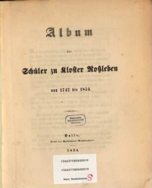 Album der Schüler zu Kloster Roßleben von 1742 bis 1854