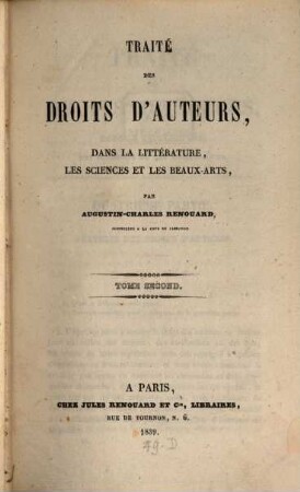 Traité des droits d'auteurs, dans la littérature, les sciences et les beaux-arts, 2