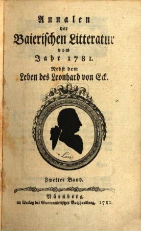 Annalen der baierischen Litteratur : vom Jahr .... 2. 1781 (1782)