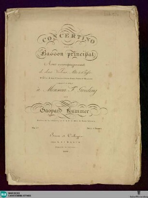 Concertino pour le basson principal : avec accompagnement de deux violons, alto & basse, flute, deux clarinettes, deux cors et basson; op. 27