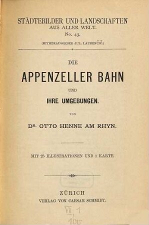 Die Appenzeller Bahn und ihre Umgebungen
