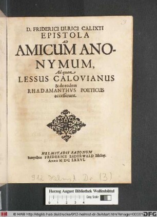 D. Friderici Ulrici Calixti Epistola Ad Amicum Anonymum