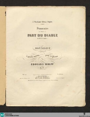 Souvenirs de l'opera "La part du diable" de D. F. E. Auber : fantaisie élégante à quatre mains; op. 87