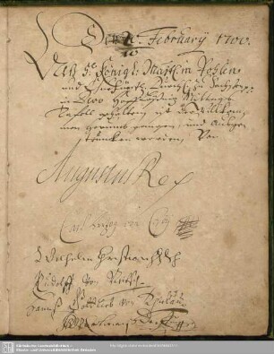 10. Febr. 1700 Augustus Rex u.a.