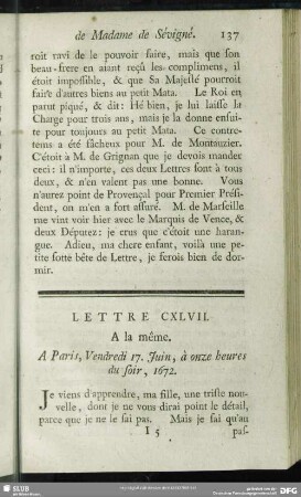 Lettre CXLVII. A la même. A Paris, Vendredi 17. Juin, à onze heures du soir, 1672