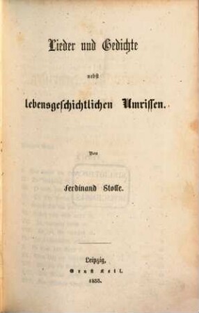 Ferdinand Stolle's ausgewählte Schriften : Volks- und Familienausgabe. 24, Lieder und Gedichte nebst lebensgeschichtlichen Umrissen
