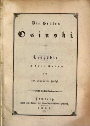 Die Grafen Osinski : Tragödie in drei Acten