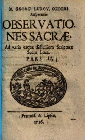 Observationes sacrae ad varia eaque difficiliora scripturae sacrae loca, 2