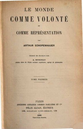 Le monde comme volonté et comme représentation, 1